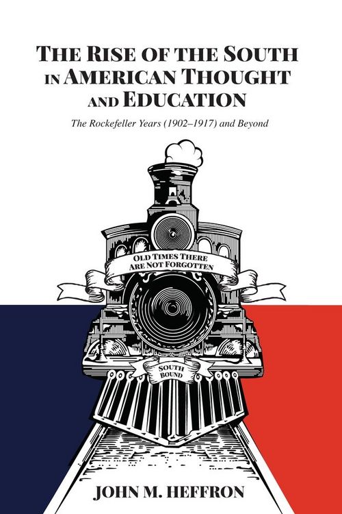 Produktbild: The Rise of the South in American Thought and Education