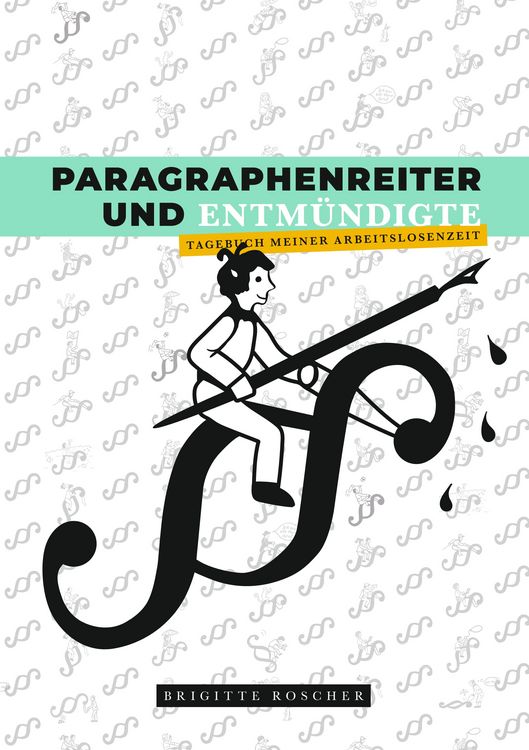 Produktbild: Paragraphenreiter und Entm&uuml;ndigte