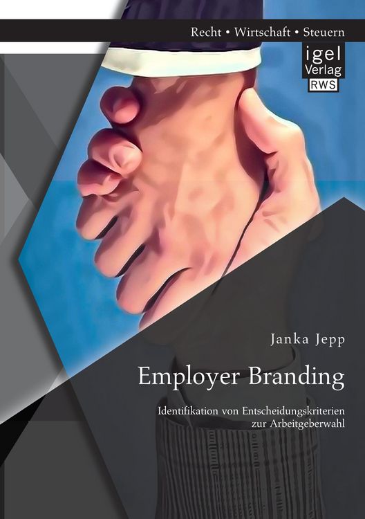Produktbild: Employer Branding: Identifikation von Entscheidungskriterien zur Arbeitgeberwahl