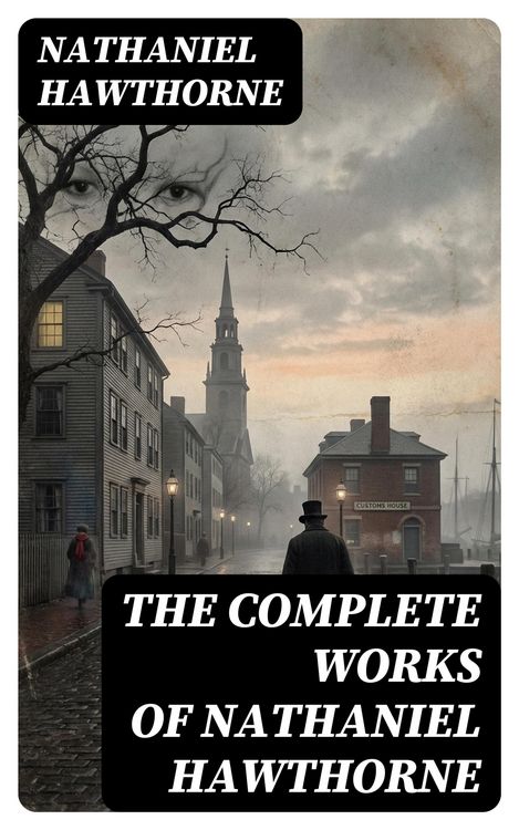 Produktbild: The Complete Works of Nathaniel Hawthorne