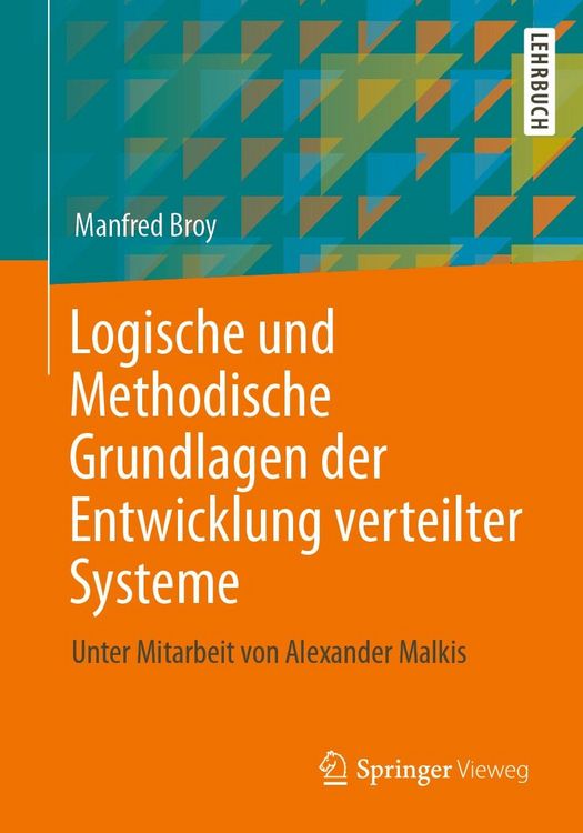 Produktbild: Logische und Methodische Grundlagen der Entwicklung verteilter Systeme