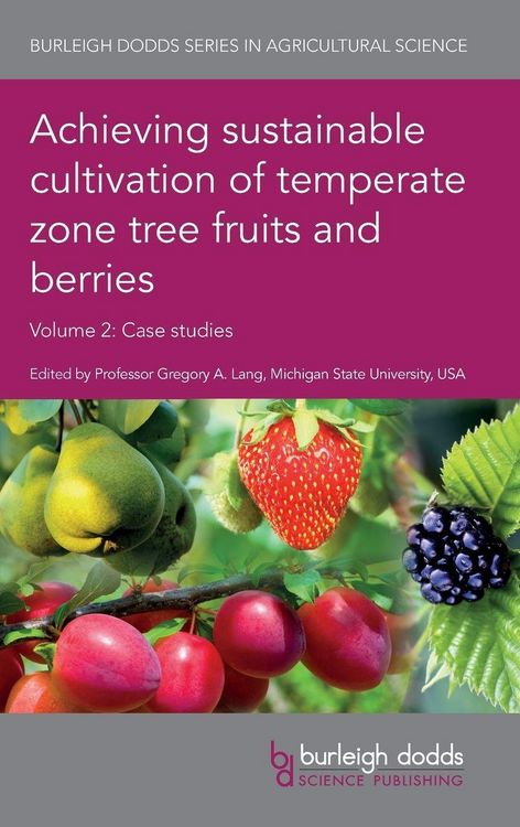 Produktbild: Achieving sustainable cultivation of temperate zone tree fruits and berries Volume 2