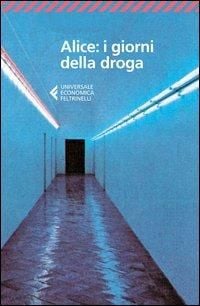 Produktbild: Alice: i giorni della droga