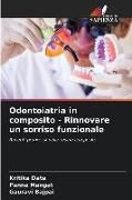Produktbild: Odontoiatria in composito - Rinnovare un sorriso funzionale