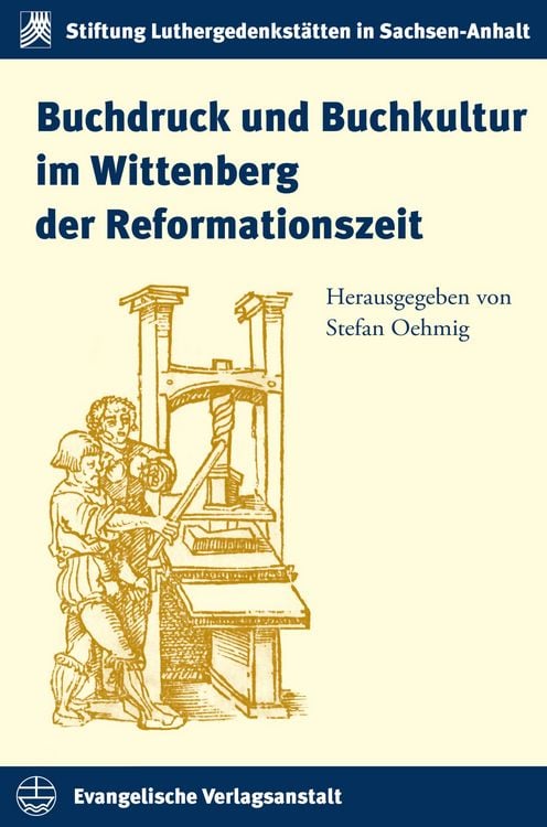 Produktbild: Buchdruck und Buchkultur im Wittenberg der Reformationszeit