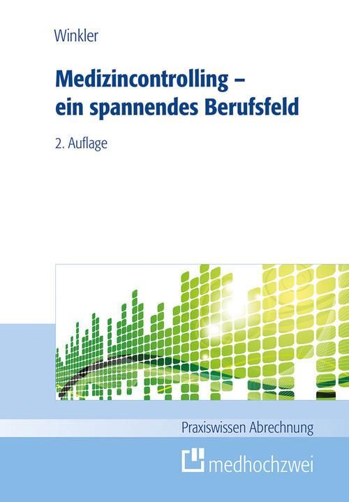 Produktbild: Medizincontrolling - ein spannendes Berufsfeld