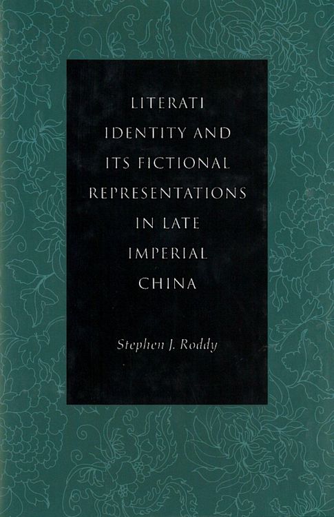 Produktbild: Literati Identity and Its Fictional Representations in Late Imperial China