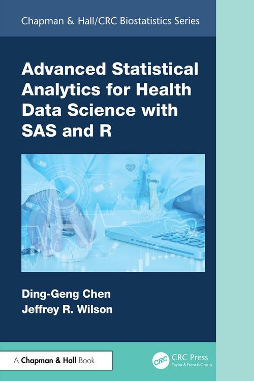 Produktbild: Advanced Statistical Analytics for Health Data Science with SAS and R
