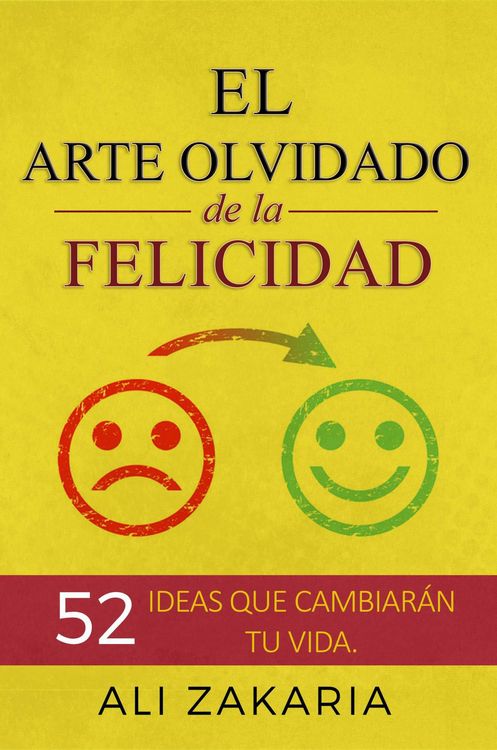 Produktbild: El Arte Olvidado de la Felicidad