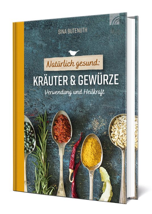 Produktbild: Nat&uuml;rlich gesund: Kr&auml;uter und Gew&uuml;rze