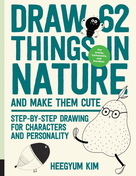 Produktbild: Draw 62 Things in Nature and Make Them Cute