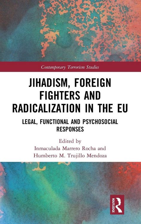 Produktbild: Jihadism, Foreign Fighters and Radicalization in the EU