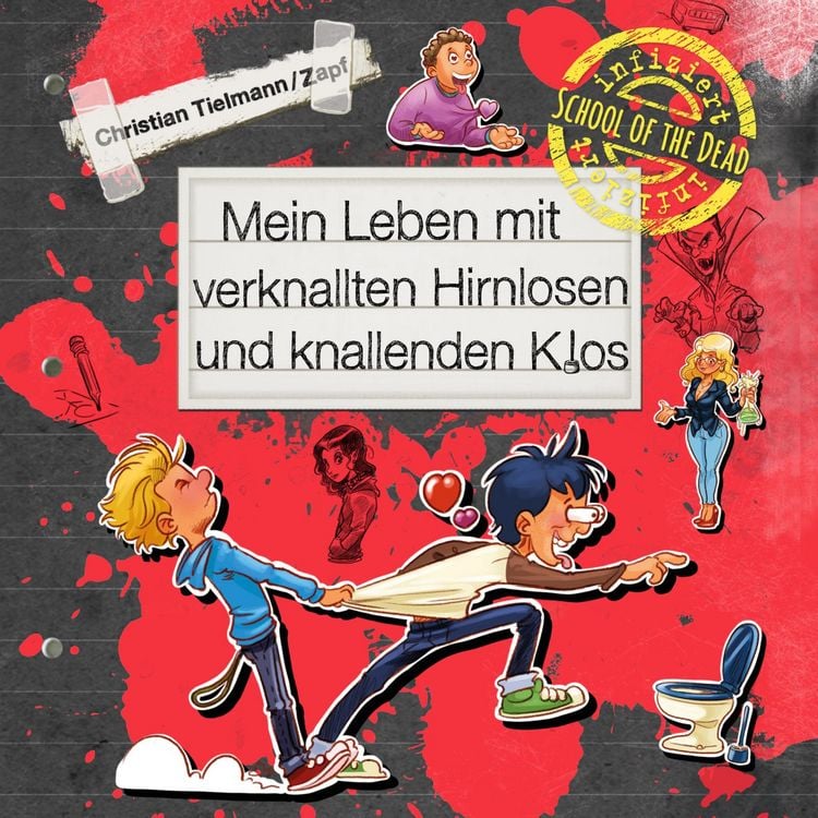 Produktbild: School of the dead 2: Mein Leben mit verknallten Hirnlosen und knallenden Klos