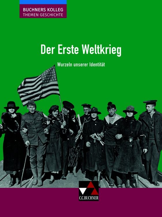 Produktbild: Buchners Kolleg. Themen Geschichte / Der Erste Weltkrieg