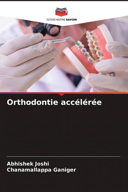 Produktbild: Orthodontie acc&eacute;l&eacute;r&eacute;e