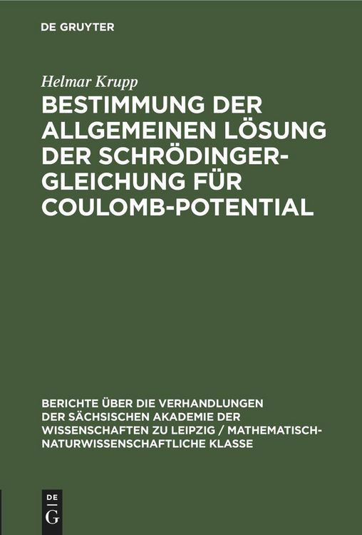 Produktbild: Bestimmung der allgemeinen L&ouml;sung der Schr&ouml;dinger-Gleichung f&uuml;r Coulomb-Potential