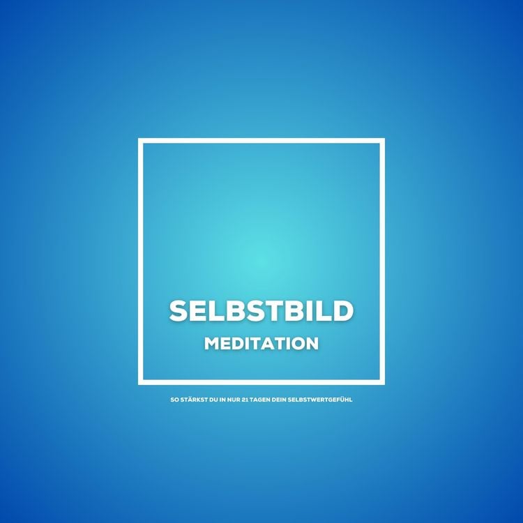 Produktbild: Selbstbild - Meditation