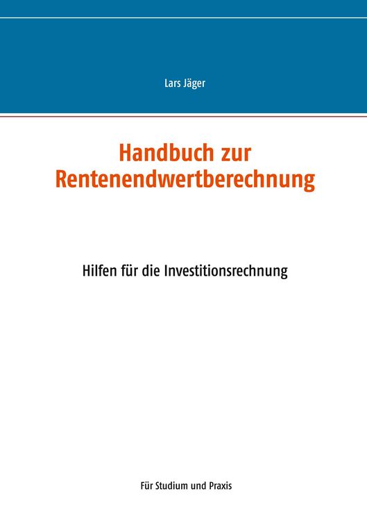 Produktbild: Handbuch zur Rentenendwertberechnung
