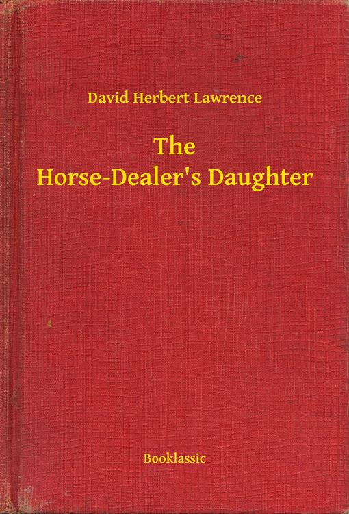 Produktbild: The Horse-Dealer's Daughter