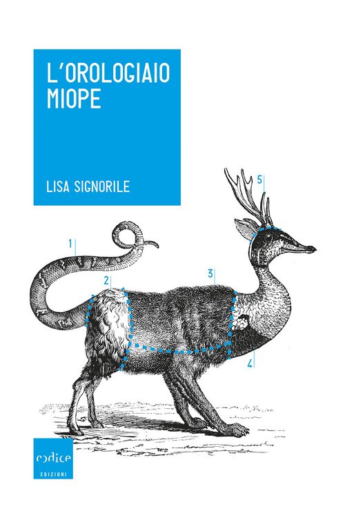 Produktbild: L'orologiaio miope. Tutto quello che avreste sempre voluto sapere sugli animali... che nessuno conosce