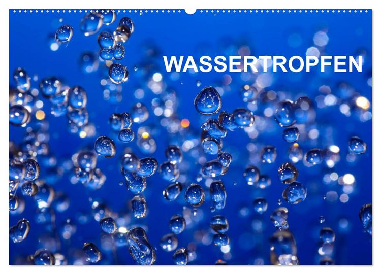 Produktbild: Wassertropfen (Wandkalender 2026 DIN A2 quer), CALVENDO Monatskalender