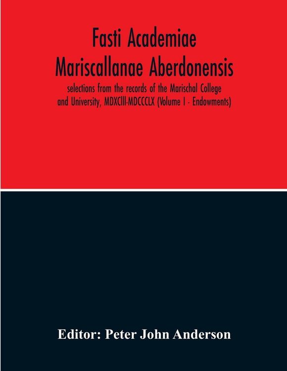Produktbild: Fasti Academiae Mariscallanae Aberdonensis