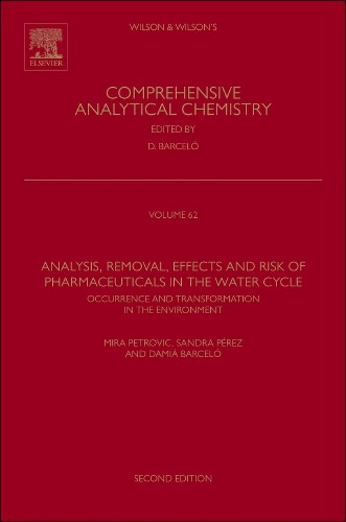 Produktbild: Analysis, Removal, Effects and Risk of Pharmaceuticals in the Water Cycle