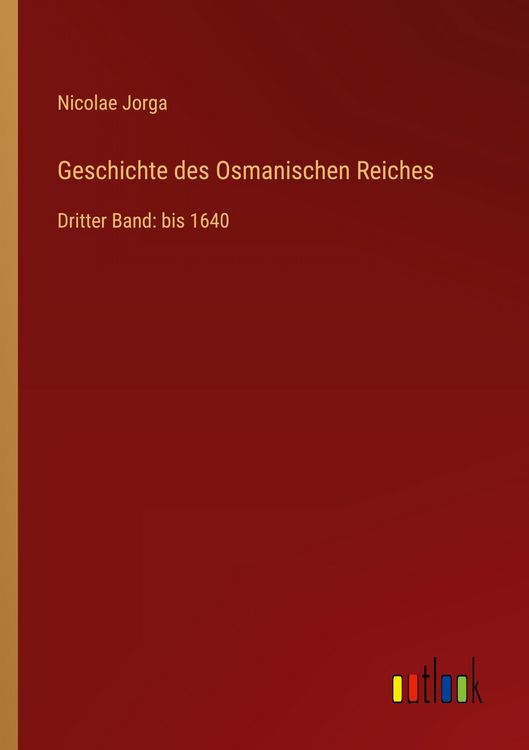Produktbild: Geschichte des Osmanischen Reiches