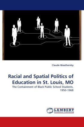 Produktbild: Weathersby, C: Racial and Spatial Politics of Education in S