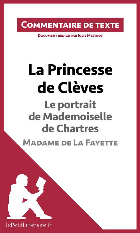 Produktbild: La Princesse de Cl&egrave;ves - Le portrait de Mademoiselle de Chartres - Madame de La Fayette (Commentaire de texte)