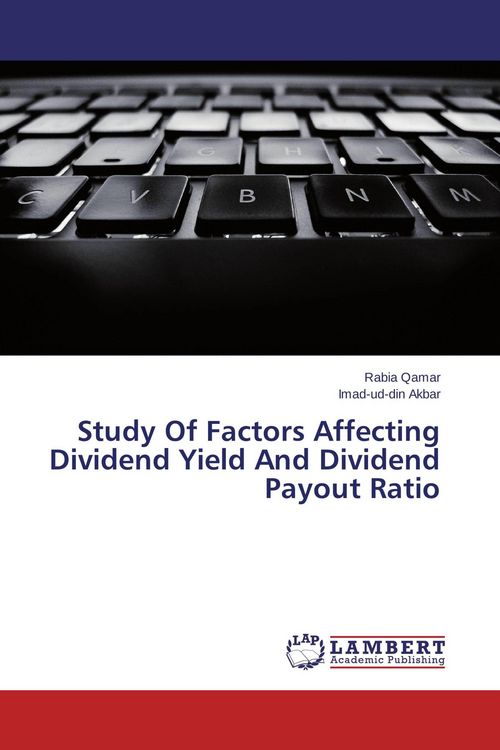 Produktbild: Study Of Factors Affecting Dividend Yield And Dividend Payout Ratio