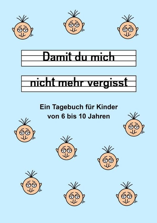 Produktbild: Damit du mich nicht mehr vergisst - Ein Tagebuch f&uuml;r Kinder von 6 bis 10 Jahren - Blau