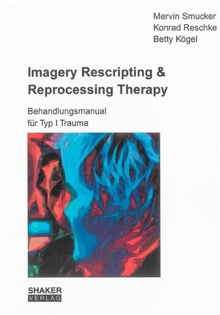 Produktbild: Imagery Rescripting & Reprocessing Therapy