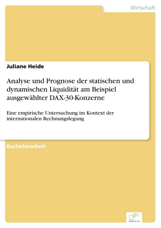 Produktbild: Analyse und Prognose der statischen und dynamischen Liquidit&auml;t am Beispiel ausgew&auml;hlter DAX-30-Konzerne