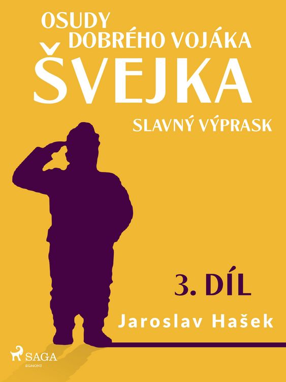 Produktbild: Osudy dobr&eacute;ho voj&aacute;ka &iquest;vejka - Slavn&yacute; v&yacute;prask (3. d&iacute;l)