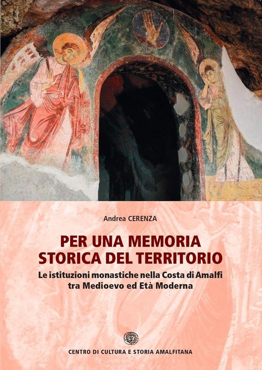 Produktbild: Per una memoria storica del territorio. Le istituzioni monastiche nella Costa di Amalfi tra Medioevo ed Et&agrave; Moderna