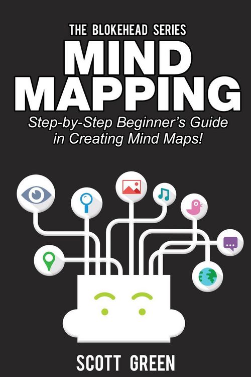 Produktbild: Mind Mapping: Step-by-Step Beginner's Guide in Creating Mind Maps! (The Blokehead Success Series)