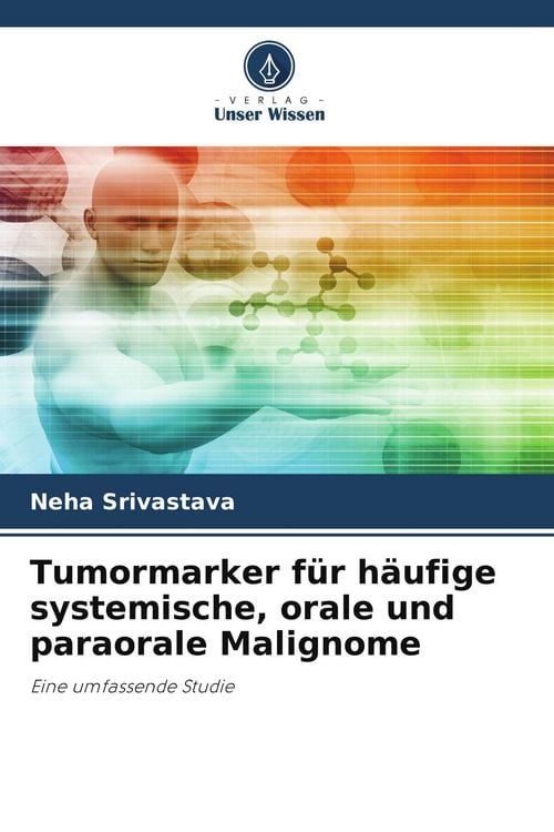 Produktbild: Tumormarker f&uuml;r h&auml;ufige systemische, orale und paraorale Malignome