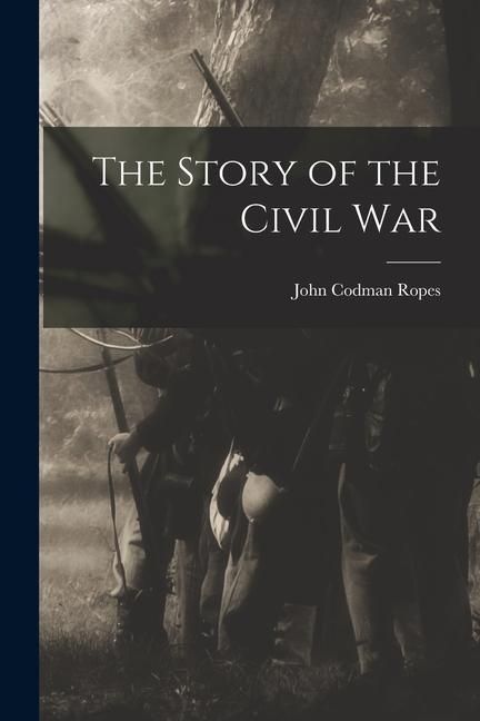 Produktbild: The Story of the Civil War