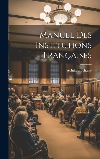 Produktbild: Manuel Des Institutions Fran&ccedil;aises