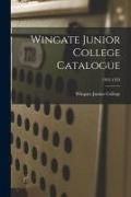 Produktbild: Wingate Junior College Catalogue; 1932-1933