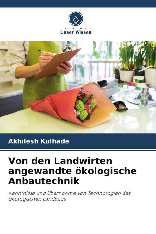 Produktbild: Von den Landwirten angewandte &ouml;kologische Anbautechnik