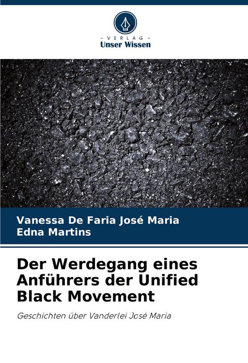 Produktbild: Der Werdegang eines Anf&uuml;hrers der Unified Black Movement