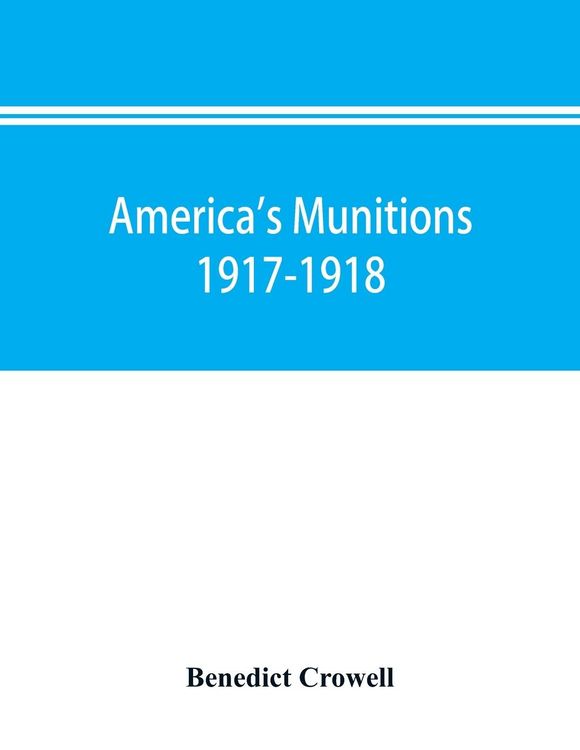 Produktbild: America's munitions 1917-1918
