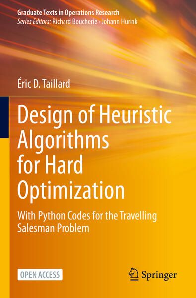 Produktbild: Design of Heuristic Algorithms for Hard Optimization