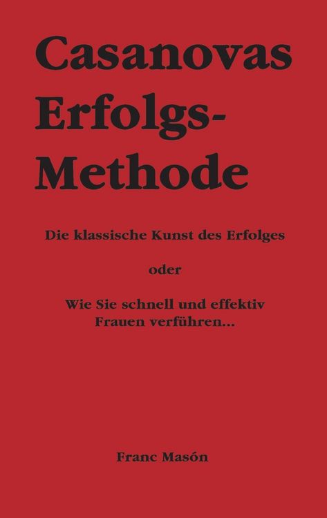 Produktbild: Casanovas Erfolgs-Methode