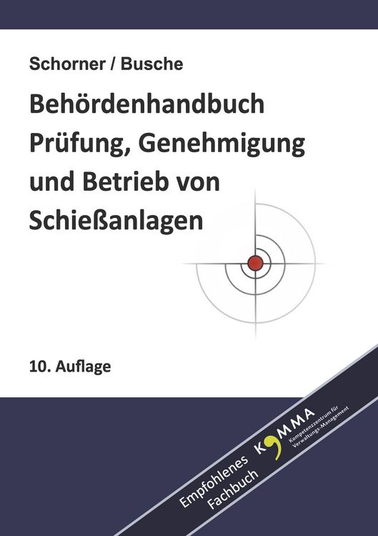 Produktbild: Beh&ouml;rdenhandbuch Pr&uuml;fung, Genehmigung und Betrieb von Schie&szlig;anlagen