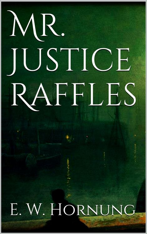 Produktbild: Mr. Justice Raffles