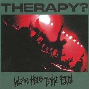Produktbild: We're Here To The End
