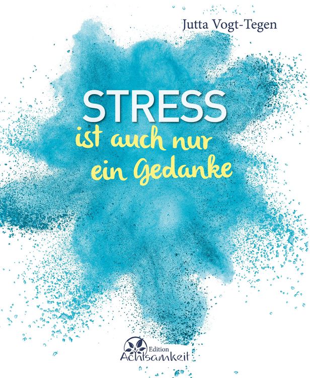 Produktbild: Stress ist auch nur ein Gedanke